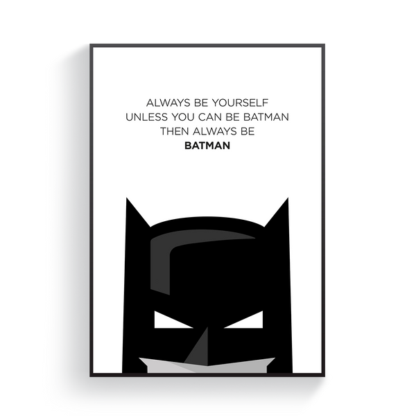 Always Be Batman Poster