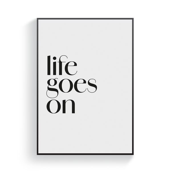 Life Goes on Poster