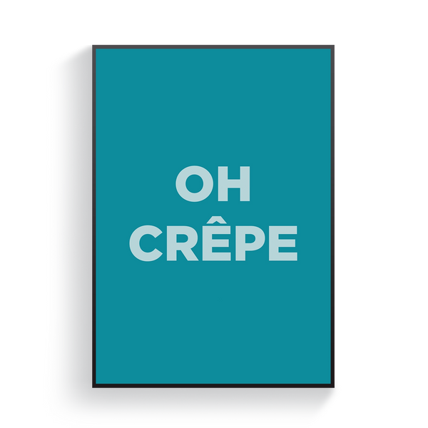 Oh Crepe Poster