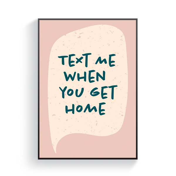 Text Me when You Get Home Poster